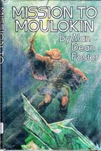 Mission to Moulokin by Alan Dean Foster - £3.20 GBP