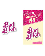 Wood Rocket Bad Bitch Enamel Pin - $7.55