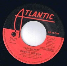 Debbie Gibson Foolish Beat 45 rpm Fallen Angel Canadian Pressing - £3.08 GBP