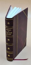 Poems of William Blake 1905 [Leather Bound] by Yeats, W. B ed. - £64.35 GBP