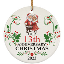 Santa Claus Couple Our 13th Anniversary 2023 Ornament Gift 13 Years Christmas - £11.83 GBP