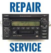 Repair Service for TOYOTA Carmy Tundra Sienna radio CD Player 6 Disc Cha... - $185.00
