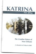 HTF Katrina-Our Story-Ursuline Sisters of New Orleans PB-46 pages + Letter - £7.61 GBP