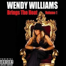 Wendy Williams Brings the Heat Volume 1 CD NEW - £4.66 GBP