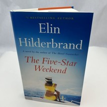 The Five-Star Weekend by Elin Hilderbrand (2023, 1st Edition Hardcover)  - £17.02 GBP