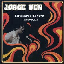 Jorge Ben - MPB Especial 1972 TV Broadcast - $29.99