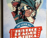 JUSTICE LEAGUE OF AMERICA Silver Age volume 3 (2017) DC Comics TPB softc... - $17.81