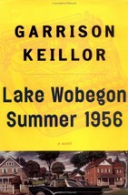 Lake Wobegon Summer 1956  Garrison Keilor  Hardcover  Like New - £2.39 GBP