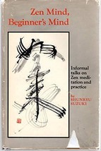 Zen Mind, Beginner&#39;s Mind: Informal Talks On Zen Meditation And Practice - £7.87 GBP