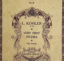 Very First Studies Kohler Op 190 1905 Piano Instruction Book 1st Edition... - $368.02 MXN
