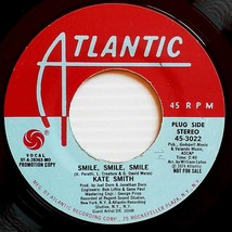 Kate Smith - Smile, Smile, Smile [7&quot; 45 rpm Promo] Atlantic 45-3022 - £4.53 GBP