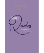 Saint Quotes on Purity Volume 2 (C) - $12.95