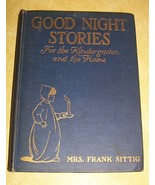 OLD BOOK GOOD NIGHT STORIES by MRS FRANK SITTIG BROOKLYN NY PHILANTHROPY... - £36.08 GBP