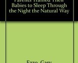 Babywise: How 100,000 New Parents Trained Their Babies to Sleep Through ... - £2.34 GBP