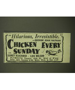 1944 Chicken Every Sunday Play Ad - Hilarious, Irresistible - £14.54 GBP