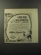 1953 Holland-America Line Cruise Ad - Cruise your way to Europe Maasdam - £14.54 GBP