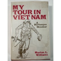 My Tour in Vietnam A Burlesque Shocker 1970 Williams, Marion 1st Edition HC DJ - £34.80 GBP