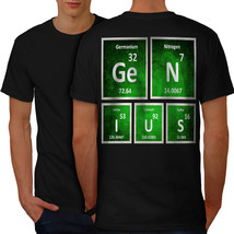 Genious Smart Nerd Geek Shirt Chemistry Men T-shirt Back - £10.19 GBP