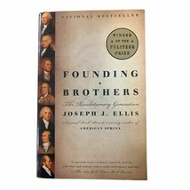 Founding Brothers: The Revolutionary Generation by Joseph J. Ellis - £7.88 GBP