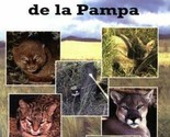 Carnivores of the Pampas by Mauro Lucherini (2004 - English, Spanish Text) - $46.89