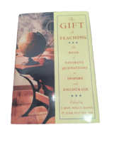 The Gift Of Teaching By Carol; Patterson Kelly-gangi - Hardcover - £3.49 GBP