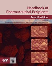 Handbook of Pharmaceutical Excipients [Hardcover] Raymond C. Rowe; Paul ... - £768.69 GBP