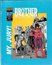 BROTHERMAN : DICTATOR OF DISCIPLINE #2 (Sept. 1990) Big City Comics VG - $17.99