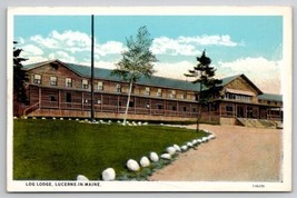 Dedham ME Log Lodge Lucerne In Maine Postcard A39 - $5.95