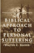 A Biblical Approach to Personal Suffering - $19.99