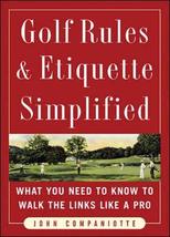 Golf Rules &amp; Etiquette Simplified Companiotte, John - £2.41 GBP
