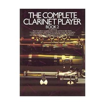 The Complete Clarinet Player: Book 2 (Complete Clarinet Player) Paul Harvey - $11.00