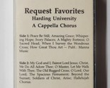 Request Favorites Harding University A Capella Chorus Cassette - $9.89