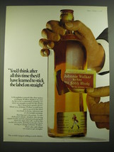 1968 Johnnie Walker Scotch Ad - You&#39;d think after all this time - £14.53 GBP