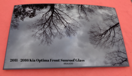 Pickup Only 2011 - 2016 Kia Optima Front 81630-2T000 Oem Factory Sunroof Glass - £208.53 GBP