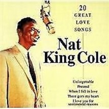 Nat King Cole : 20 Great Love Songs CD (1998) Pre-Owned - $15.20
