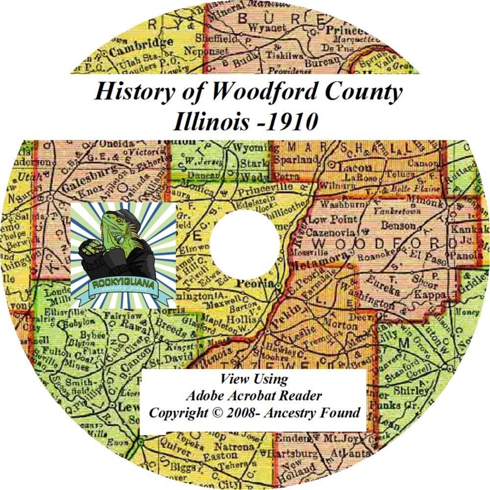 1910 History & Genealogy of WOODFORD County Illinois IL