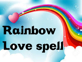 RAINBOW LOVE SPELL, powerful love spell, ancient magic spell, haunted ma... - $147.00