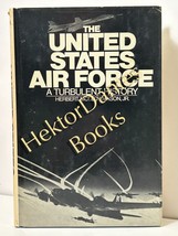 The United States Air Force: A Turbulent Histo by Herbert Mason (1976 Hardcover) - £11.22 GBP