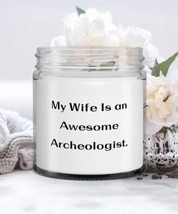 Useful Wife Candle, My Wife Is an Awesome Archeologist, Gifts For, Present From  - £19.54 GBP