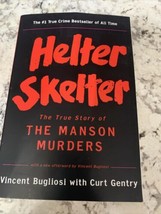 Helter Skelter : The True Story of the Manson Murder by Curt Gentry and Vincent - £6.99 GBP