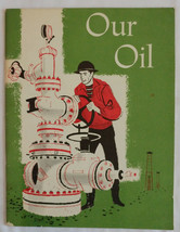 Our Oil [Paperback] Esso 1955 - $20.00