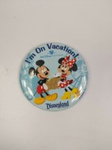 I&#39;m On Vacation Disneyland. Disney Button/ Pin  3&quot;  - $9.90