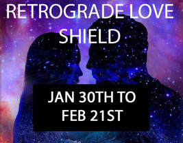 MERCURY RETROGRADE PROTECT YOUR LOVE SHIELD JAN 30 - FEB21ST MAGICK  - £54.10 GBP