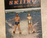 The Young Sportsman&#39;s Guide to Waterskiing [Hardcover] Tom Dorwin and Wi... - $14.69