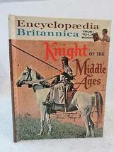 Dorothy Welker Knight Of The Middle Ages 1962 Encyclopedia Britannica Press [Har - £46.00 GBP
