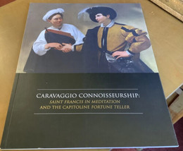 Caravaggio Connoisseurship : The Saint Francis in Meditation and the Cap... - $20.56