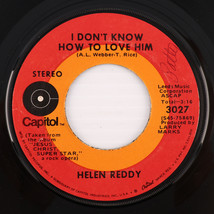 Helen Reddy – I Don&#39;t Know How To Love Him / I Believe In Music 45 rpm 7&quot; Single - £11.13 GBP