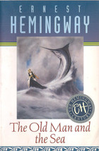 The Old Man and The Sea by Ernest Hemingway - $7.00