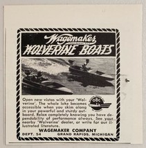 1952 Print Ad Wagemaker Wolverine Boats 2 Shown Grand Rapids,MI - £7.08 GBP