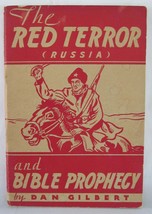 The red terror (Russia) and Bible prophecy Gilbert, Dan - £18.91 GBP